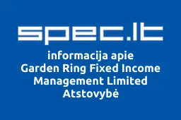 Garden Ring Fixed Income Management Limited Atstovybė | spec.lt