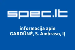 GARDŪNĖ, S. Ambraso, IĮ | spec.lt