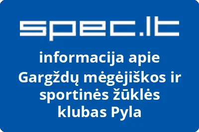 Gargždų mėgėjiškos ir sportinės žūklės klubas Pyla