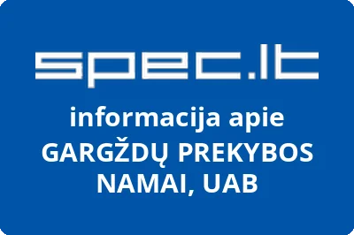 GARGŽDŲ PREKYBOS NAMAI, UAB