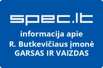 R. Butkevičiaus įmonė GARSAS IR VAIZDAS