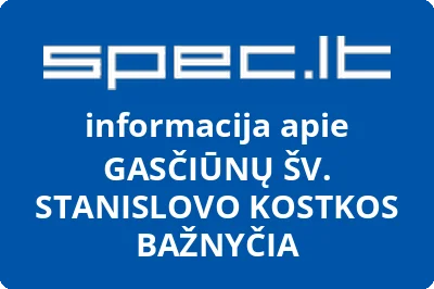 GASČIŪNŲ ŠV. STANISLOVO KOSTKOS BAŽNYČIA