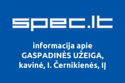 GASPADINĖS UŽEIGA, kavinė, I. Černikienės, IĮ