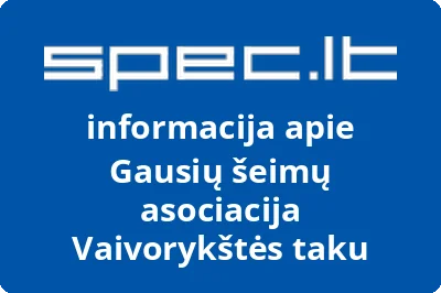 Gausių šeimų asociacija Vaivorykštės taku