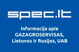 GAZAGROSERVISAS, Lietuvos ir Rusijos, UAB