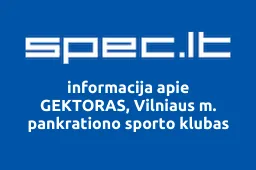 GEKTORAS, Vilniaus m. pankrationo sporto klubas | spec.lt