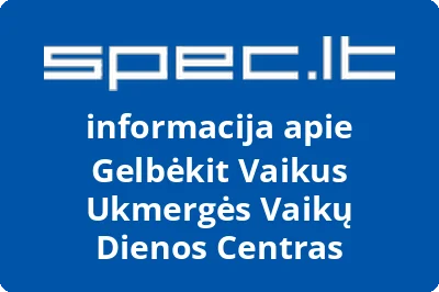 Ukmergės vaikų dienos centras, VŠĮ