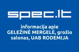 GELEŽINĖ MERGELĖ, grožio salonas, UAB RODEMIJA | spec.lt
