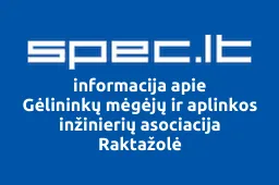 Gėlininkų mėgėjų ir aplinkos inžinierių asociacija Raktažolė | spec.lt