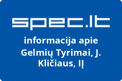 Juliaus Kličiaus individuali įmonė GELMIŲ TYRIMAI