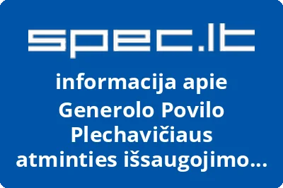 Generolo Povilo Plechavičiaus atminties išsaugojimo labdaros ir paramos fondas | spec.lt