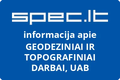 Geodeziniai ir topografiniai darbai, UAB