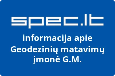 Geodezinių matavimų įmonė G.M.