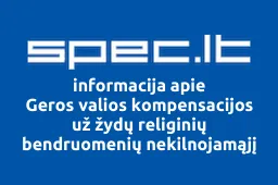 Geros valios kompensacijos už žydų religinių bendruomenių nekilnojamąjį turtą disponavimo fondas, VŠĮ iliustracija
