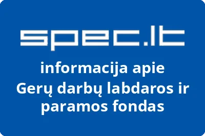 Gerų darbų labdaros ir paramos fondas