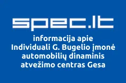 Individuali G. Bugelio įmonė automobilių dinaminis atvežimo centras Gesa | spec.lt