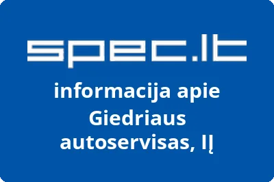 Giedriaus autoservisas, IĮ