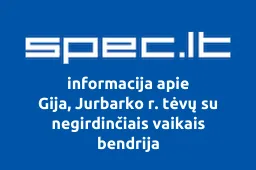 Gija, Jurbarko r. tėvų su negirdinčiais vaikais bendrija