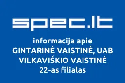 GINTARINĖ VAISTINĖ, UAB VILKAVIŠKIO VAISTINĖ 22-as filialas