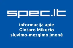 Gintaro Mikučio siuvimo-mezgimo įmonė iliustracija