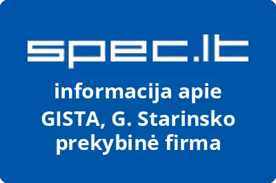 GISTA, G. Starinsko prekybinė firma | spec.lt