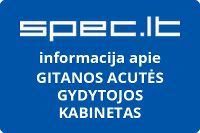Gitanos Acutės gydytojos kabinetas