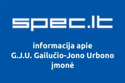 G.J.U. Gailučio-Jono Urbono įmonė