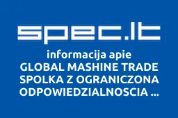 GLOBAL MASHINE TRADE SPOLKA Z OGRANICZONA ODPOWIEDZIALNOSCIA filialas iliustracija