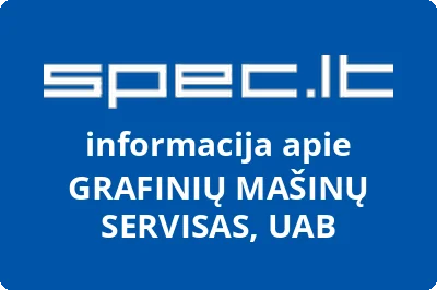 GRAFINIŲ MAŠINŲ SERVISAS, UAB
