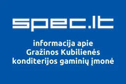 Gražinos Kubilienės konditerijos gaminių įmonė | spec.lt