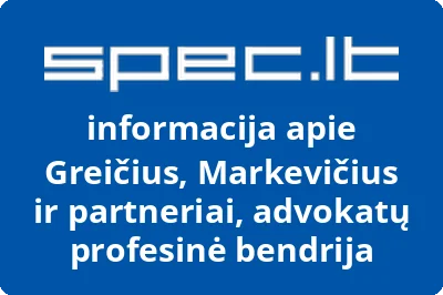 Greičius, Markevičius ir partneriai, advokatų profesinė bendrija