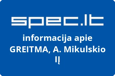 A. Mikulskio firma GREITMA | spec.lt