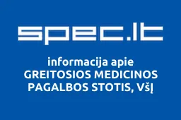 GREITOSIOS MEDICINOS PAGALBOS STOTIS, VšĮ | spec.lt