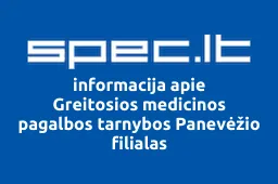 Greitosios medicinos pagalbos tarnybos Panevėžio filialas | spec.lt