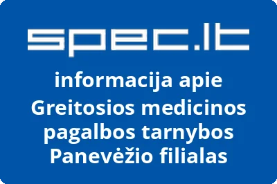 Greitosios medicinos pagalbos tarnybos Panevėžio filialas | spec.lt