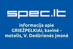 GRIEŽPELKIAI, kavinė - motelis, V. Dedūrienės įmonė | spec.lt