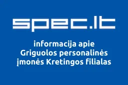 Griguolos personalinės įmonės Kretingos filialas | spec.lt