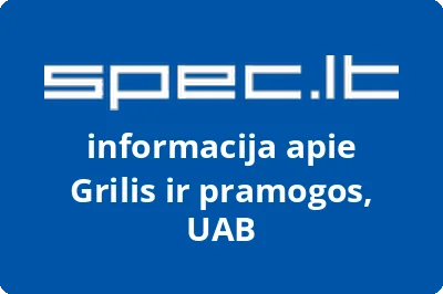 Grilis ir pramogos, UAB