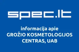 GROŽIO KOSMETOLOGIJOS CENTRAS, UAB