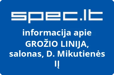 GROŽIO LINIJA, salonas, D. Mikutienės, IĮ