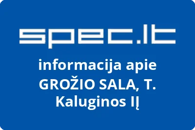 GROŽIO SALA, T. Kaluginos, IĮ