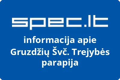 Gruzdžių Švč. Trejybės parapija