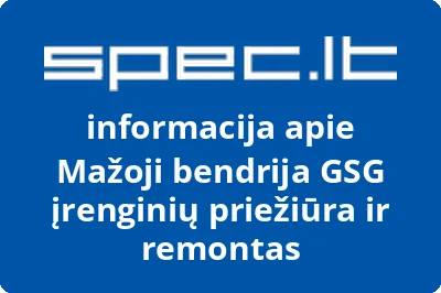 GSG įrenginių priežiūra ir remontas, MB | spec.lt