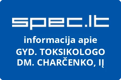 GYD. TOKSIKOLOGO DM. CHARČENKO, IĮ