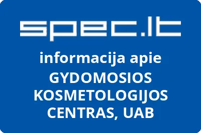 GYDOMOSIOS KOSMETOLOGIJOS CENTRAS, UAB