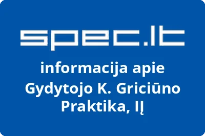 Gydytojo K. Griciūno Praktika, IĮ
