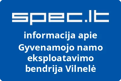 Gyvenamojo namo eksploatavimo bendrija Vilnelė