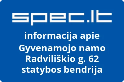 Gyvenamojo namo Radviliškio g. 62 statybos bendrija