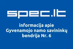 Gyvenamojo namo savininkų bendrija Nr. 6 | spec.lt