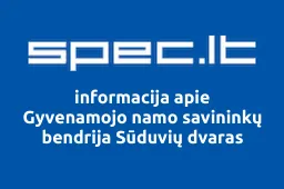 Gyvenamojo namo savininkų bendrija Sūduvių dvaras | spec.lt